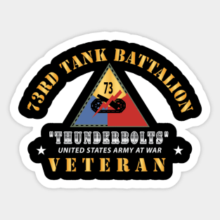 73rd Tank Battaliont,Thunderbolts - Veteran X 300 Sticker